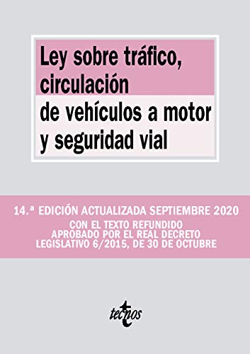 Ley sobre Tráfico, Circulación de Vehículos a Motor y Seguridad Vial Ley sobre Tráfico, Circulación de Vehículos a Motor y Seguridad Vial