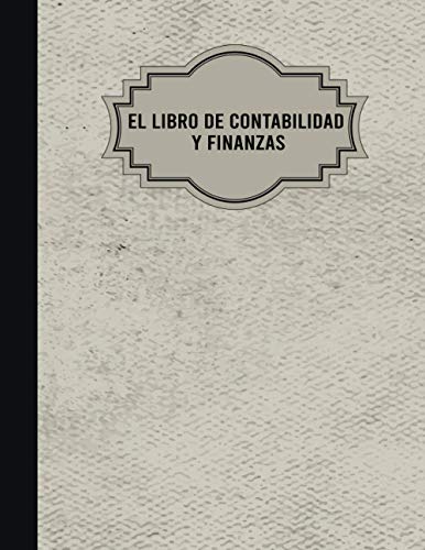 Libro de contabilidad y finanzas: Registro De La Chequera Para la gestión de los ingresos y gastos , Registro de transacciones bancarias, Registro de cuentas corrientes, El Libro de ingresos y Gastos