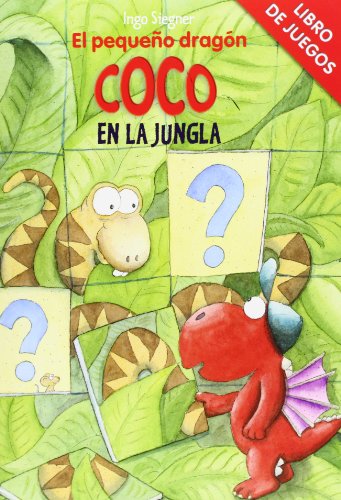 Libro De Juegos. El Pequeño Dragón Coco En La Jungla: 54 Libro De Juegos. El Pequeño Dragón Coco En La Jungla: 54