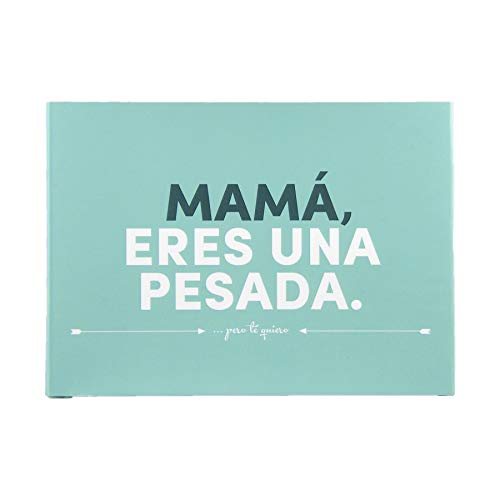 Libro Mamá, eres una pesada de Miss Miserable Libro Mamá, eres una pesada de Miss Miserable
