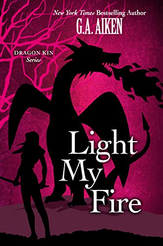 Light My Fire (Dragon Kin series Book 7) (English Edition)