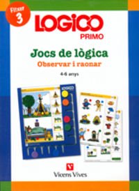 Logico Primo. Observar I Raonar. Fitxer 3. (Logico Primo Català) - 9788431606558