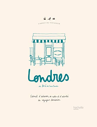 Londres : Carnet d'adresses, de notes et d'activités du voyageur londonien (Carnet du voyageur) Londres : Carnet d'adresses, de notes et d'activités du voyageur londonien (Carnet du voyageur)