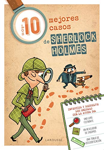 Los diez mejores casos de Sherlock Holmes (LAROUSSE - Infantil / Juvenil - Castellano - A partir de 8 años) Los diez mejores casos de Sherlock Holmes (LAROUSSE - Infantil / Juvenil - Castellano - A partir de 8 años)