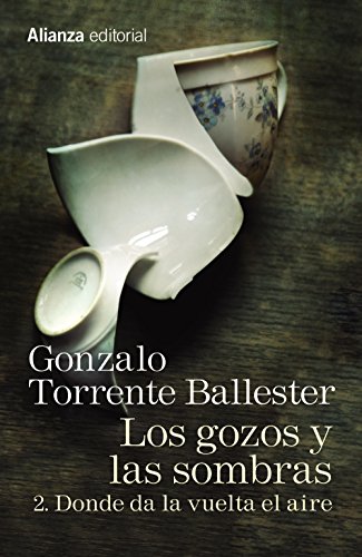 Los gozos y las sombras. 2. Donde da la vuelta el aire (13/20) Los gozos y las sombras. 2. Donde da la vuelta el aire (13/20)