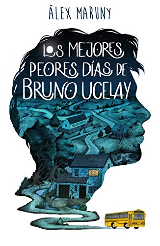 Los mejores peores días de Bruno Ucelay (INFANTIL / JUVENIL)