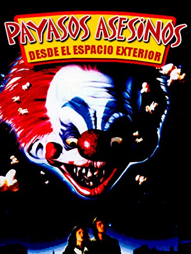 Los payasos asesinos del espacio exterior Los payasos asesinos del espacio exterior