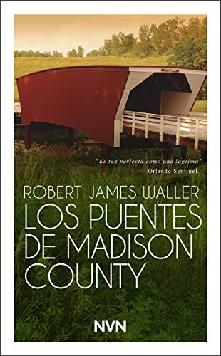 Los puentes de Madison County (NAVONA_FICCIONES) Los puentes de Madison County (NAVONA_FICCIONES)