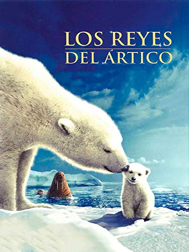 Los reyes del ártico Los reyes del ártico