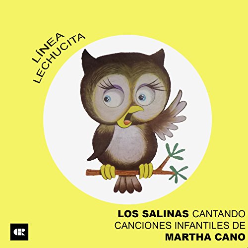 Los Salinas Cantando Canciones Infantiles de Martha Cano