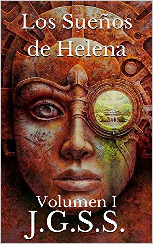 Los Sueños de Helena: Volumen I