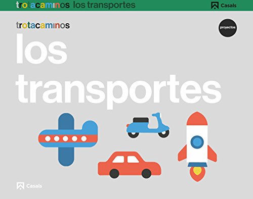 Los transportes 3 años Trotacaminos Los transportes 3 años Trotacaminos