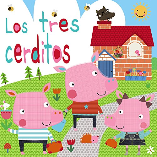 Los tres cerditos (Castellano - A Partir De 3 Años - Manipulativos (Libros Para Tocar, Jugar Y Pintar), Pop-Ups - Otros Libros)