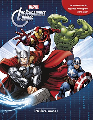 Los vengadores. Libroaventuras: Incluye un cuento, figuritas y un tapete Los vengadores. Libroaventuras: Incluye un cuento, figuritas y un tapete
