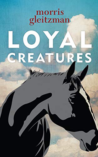 Loyal Creatures (English Edition) Loyal Creatures (English Edition)