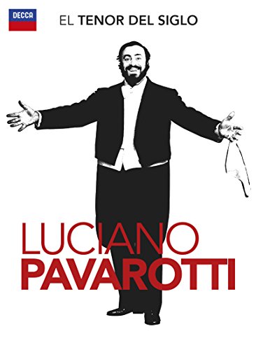 Luciano Pavarotti: El Tenor Del Siglo