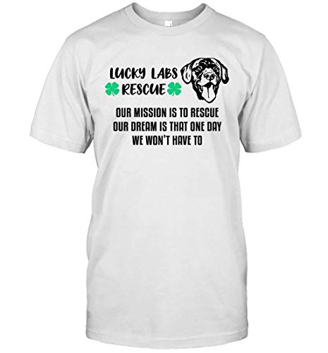 Lucky Labs Rescue Our Mission Our Dream Camiseta