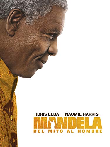 Mandela: Del mito al hombre