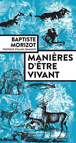 Manières d'être vivant: Enquêtes sur la vie à travers nous (French Edition) Manières d'être vivant: Enquêtes sur la vie à travers nous (French Edition)