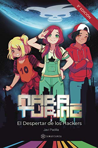 Mara Turing: El Despertar de los Hackers – (Episodio #1) Mara Turing: El Despertar de los Hackers – (Episodio #1)