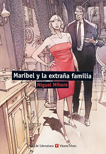 Maribel Y La Extraña Familia (Aula de Literatura) - 9788468219417