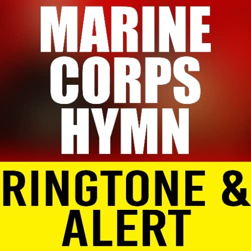 Marine Corps Hymn Ringtone and Alert