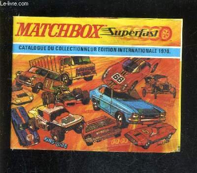 MATCHBOX SUPERFAST - CATALOGUE DE COLLECTIONNEUR EDITION INTERNATIONALE 1970 .