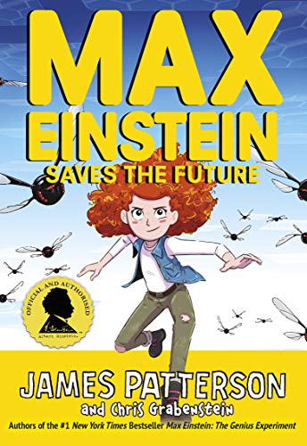 Max Einstein: Saves the Future (Max Einstein Series)