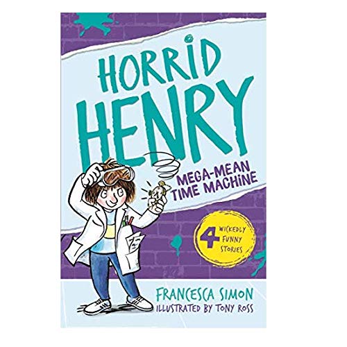 Mega-Mean Time Machine: Book 13 (Horrid Henry)