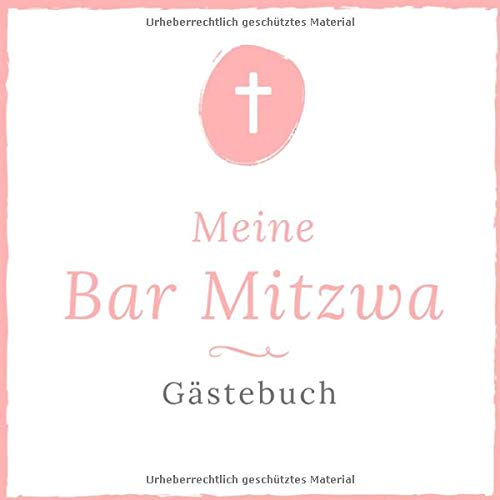 Meine Bar Mitzwa Gästebuch: Bar Mitzvah Gästebuch als Eintragbuch | 21 cm x21 cm | 120 Seiten | Gäste Geschenk Meine Bar Mitzwa Gästebuch: Bar Mitzvah Gästebuch als Eintragbuch | 21 cm x21 cm | 120 Seiten | Gäste Geschenk
