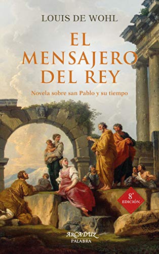 Mensajero Del Rey (nueva ed.)3 (Arcaduz nº 63)