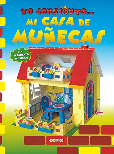 Mi casa de muñecas, yo construyo….. (Construcciones de papel) Mi casa de muñecas, yo construyo….. (Construcciones de papel)
