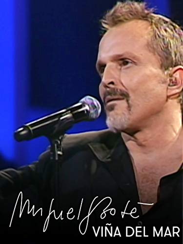 Miguel Bosé - Viña del Mar