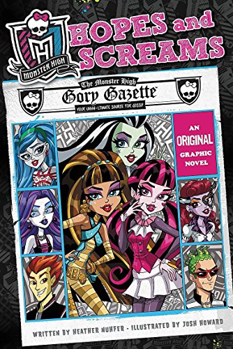 Monster High: An Original Graphic Novel: 01 Hopes and Screams (Monster High Graphic Novels)
