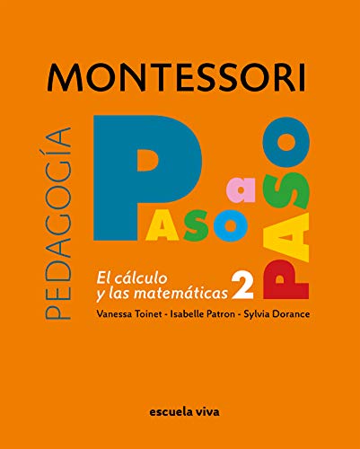 Montessori paso a paso Cálculo 2: El cálculo y las matemáticas