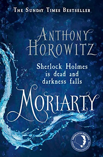 Moriarty (Sherlock Holmes Novel Book 2) (English Edition)