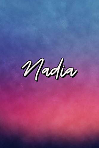 Nadia: Personalized Name Journal for Girls and Women with First Name