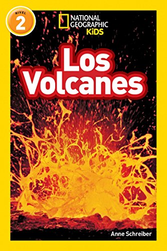 National Geographic Readers: Los Volcanes (L2) (National Geographic Readers, Level 2)