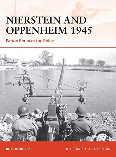 Nierstein and Oppenheim 1945: Patton Bounces the Rhine (Campaign)