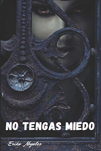No tengas miedo No tengas miedo