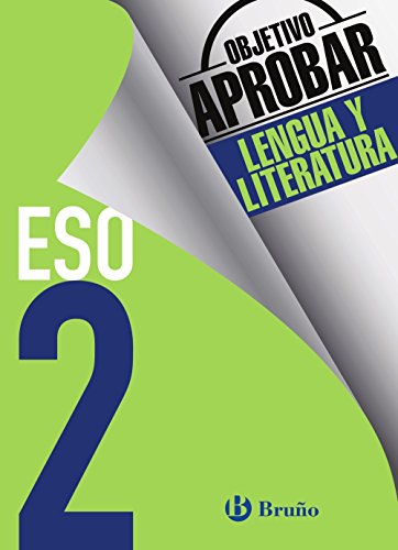 Objetivo aprobar Lengua y Literatura 2 ESO: Edición 2016 (Castellano - Material Complementario - Objetivo Aprobar) - 9788469611975