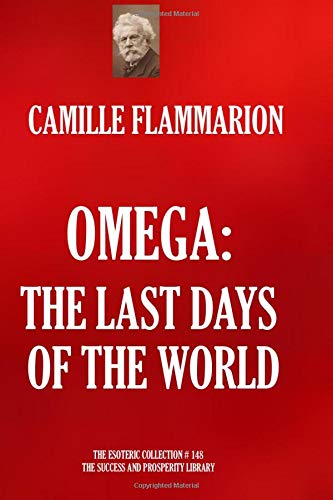 OMEGA: THE LAST DAYS   OF THE WORLD (The Esoteric Collection)
