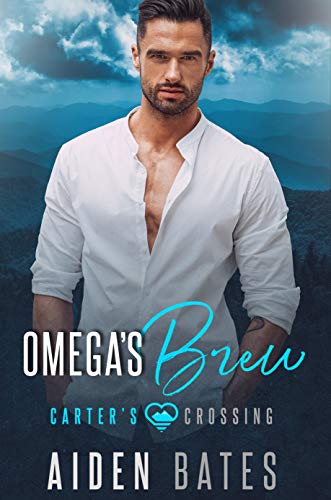 Omega's Brew (Carter's Crossing Book 1) (English Edition)