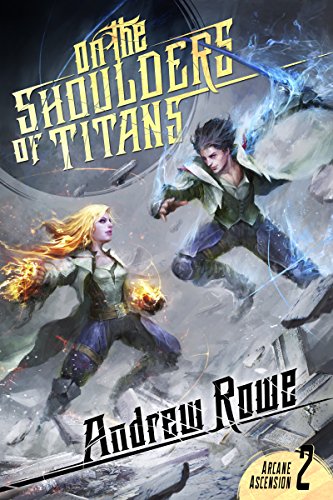 On the Shoulders of Titans (Arcane Ascension Book 2) (English Edition)
