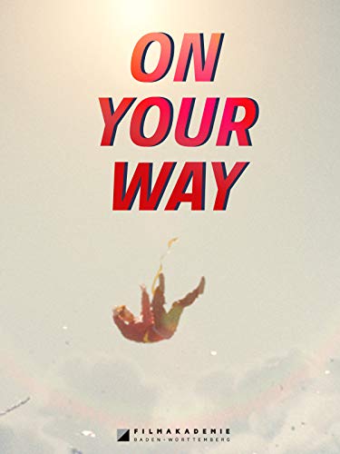 On Your Way On Your Way