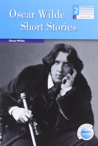 Oscar Wilde Short Stories. Bachillerato 2 - 9789963510276