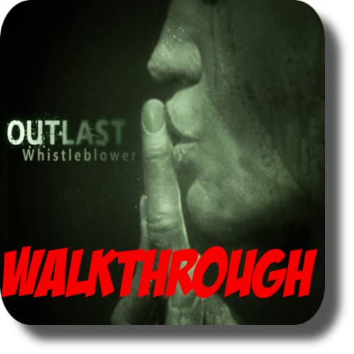 Outlast Walkthrough