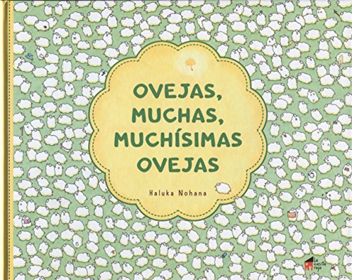 Ovejas, muchas, muchísimas ovejas: 1 (¡El cuento!)