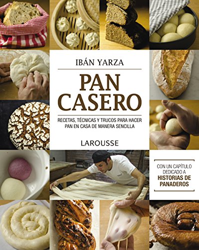 Pan casero (LAROUSSE - Libros Ilustrados/ Prácticos - Gastronomía) Pan casero (LAROUSSE - Libros Ilustrados/ Prácticos - Gastronomía)