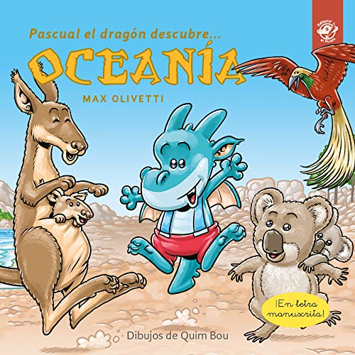 Pascual el Dragón Descubre Oceanía: Cuento infantil para proteger la Tierra: La isla de plásticos: 6 (Pascual el dragón descubre el mundo)